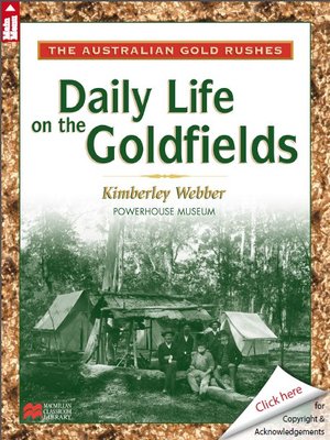 cover image of The Australian Gold Rushes: Daily Life of the Goldfields
